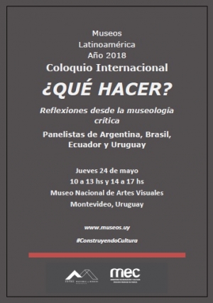Coloquio Internacional de Museolog&iacute;a Cr&iacute;tica en Montevideo