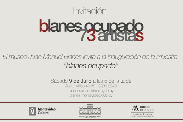 El Museo Blanes será ocupado a partir del sábado 9 de julio