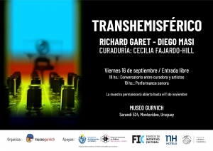 Museo Gurvich inaugura TRANSHEMISF&Eacute;RICO, una exposici&oacute;n in&eacute;dita en el Uruguay