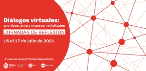 Di&aacute;logos virtuales: archivos, arte y museos revisitados