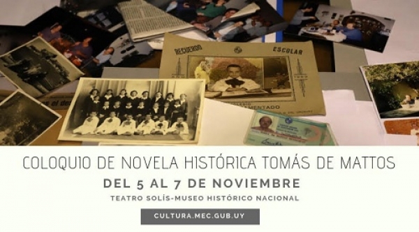 Coloquio internacional de Novela Hist&oacute;rica Tom&aacute;s de Mattos