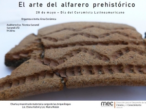 D&iacute;a del ceramista latinoamericano con actividad sobre cer&aacute;mica prehist&oacute;rica