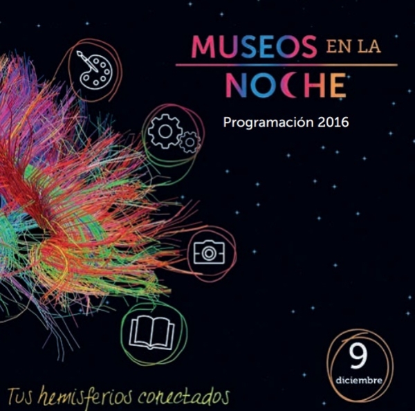 Programaci&oacute;n completa de "Museos en la Noche: Tus hemisferios conectados"
