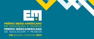 8&ordm; Premio Iberoamericano de Educaci&oacute;n y Museos: Uruguay estar&aacute; representado por 6 museos en la etapa de evaluaci&oacute;n final