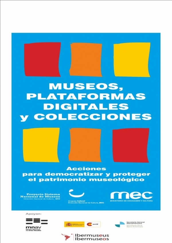 Conferencias del Encuentro Internacional &lsquo;Museos, Plataformas Digitales y Colecciones&rsquo;, disponibles en la web.